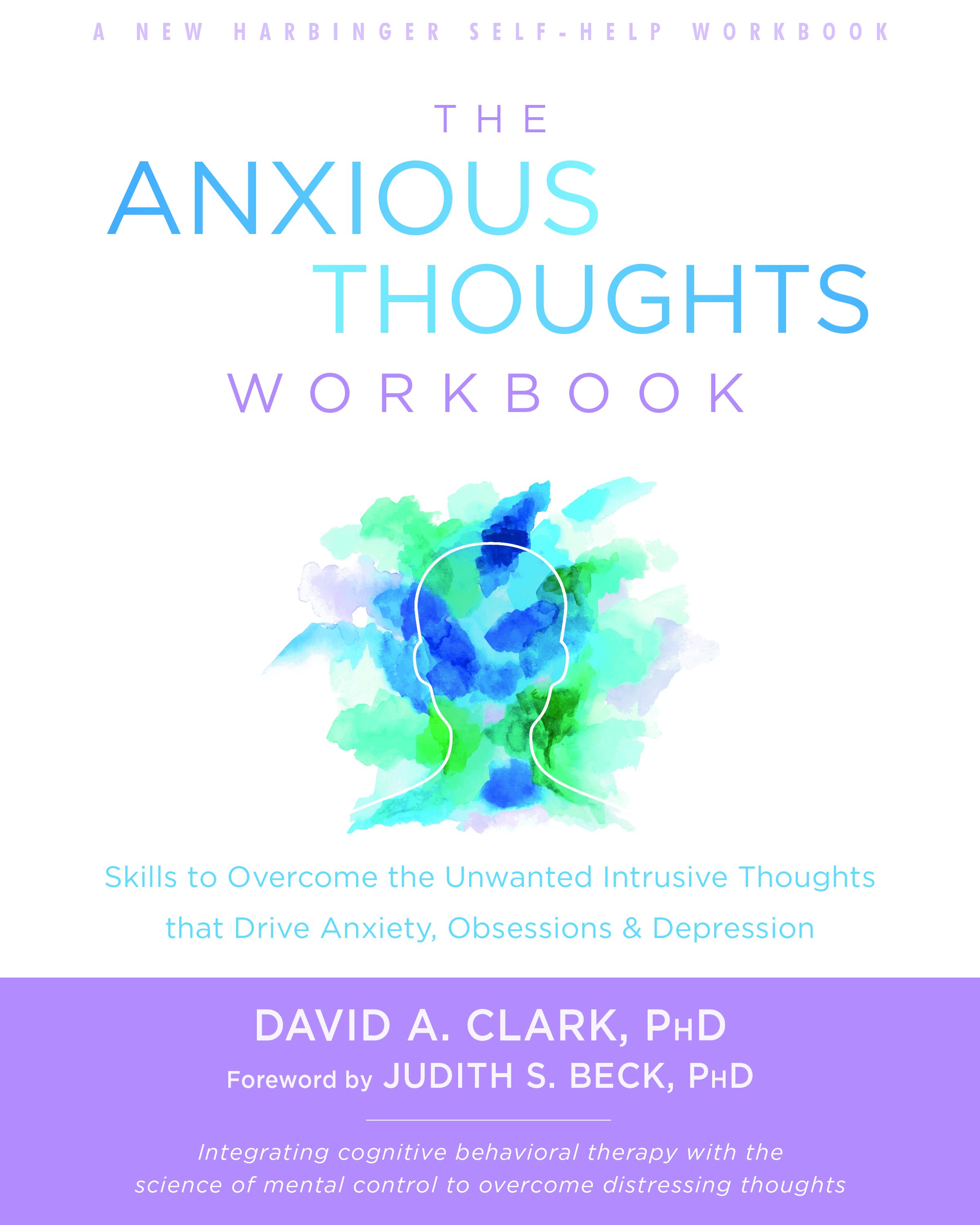The Anxious Thoughts Workbook